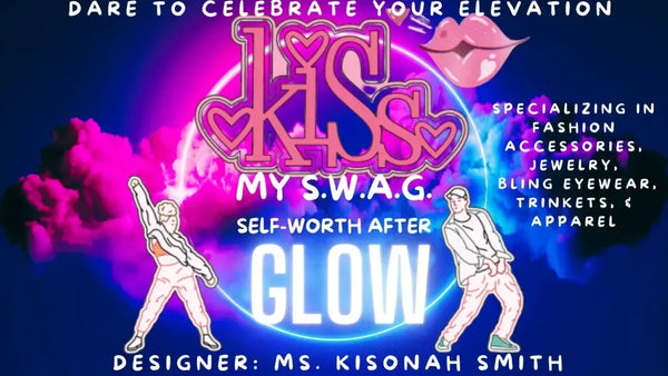 KISS MY S.W.A.G. FASHION 